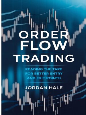 cover image of Order Flow Trading